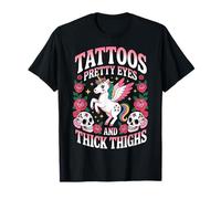 Tattoos Pretty Eyes And Thick Thighs Camiseta