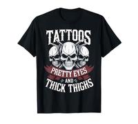 Tattoos Pretty Eyes And Thick Thighs Camiseta