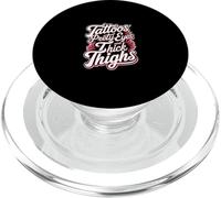 Tattoos Pretty Eyes And Thick Thighs Mujer tatuada ||- PopSockets PopGrip para MagSafe