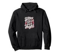 Tattoos Pretty Eyes And Thick Thighs Mujer tatuada ||- Sudadera con Capucha