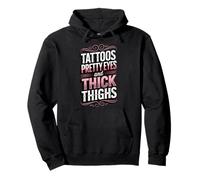 Tattoos Pretty Eyes And Thick Thighs Sudadera con Capucha