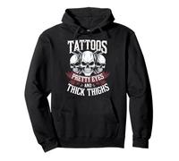 Tattoos Pretty Eyes And Thick Thighs Sudadera con Capucha