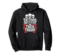 Tattoos Pretty Eyes And Thick Thighs Sudadera con Capucha