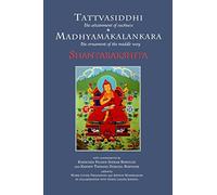 Tattvasiddhi and Madhyamakalankara: attainment of suchness and ornament of the middle way