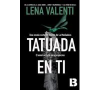 Tatuada en ti: Una novela corta del mundo de La Mediadora