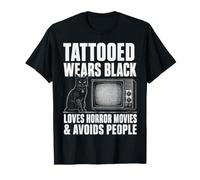 Tatuado Viste de Negro ama películas de Terror Evita a la Gente Camiseta