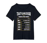 Tatuador - Tarifa por Hora de Tatuador Diseño Gracioso Camiseta, Mujer Tallas Grandes, Negro, 3XL Grande
