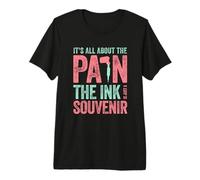 Tatuador Tatuado Todo sobre el Dolor Tinta un Tatuaje de Recuerdo Camiseta Premium