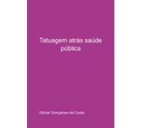 Tatuagem Atrás Saúde Pública (ebook)