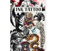 tatuaggio a inchiostro: COSE TROVANI: 1OGINO TATTOO ESSENCIAL DER YU PREZETIA OURE DIETAS CREATE LEGGENDE. AGGIDI * “INK TATTOO” ÈS LLA LIBRERIA AN TRANSPOME UNI TATUARE.