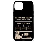 Tatuajes basura Estigma Parodia Social Meme Tatuaje Sátira Humor Carcasa para iPhone 15 Plus