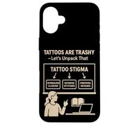 Tatuajes basura Estigma Parodia Social Meme Tatuaje Sátira Humor Carcasa para iPhone 16 Plus