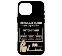 Tatuajes basura Estigma Parodia Social Meme Tatuaje Sátira Humor Carcasa para iPhone 16 Pro Max