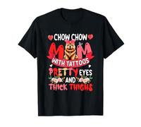 Tatuajes de mamá de Chow Chow y muslos gruesos, dueña del Día de la Madre Camiseta