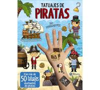 Tatuajes de piratas (Castellano - A PARTIR DE 3 AÑOS - MANIPULATIVOS (LIBROS PARA TOCAR, JUGAR Y PINTAR), POP-UPS)