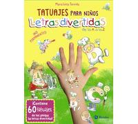 Tatuajes para niños. Letras divertidas de la A a la Z: ¡Contiene 60 tatuajes de tus amigas las letras divertidas! (Castellano - A PARTIR DE 3 AÑOS - ... aventuras de las letras y los números)