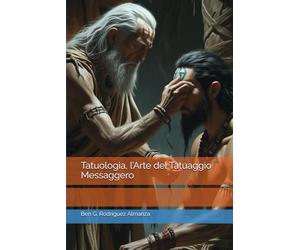 Tatuologia, l’Arte del Tatuaggio Messaggero