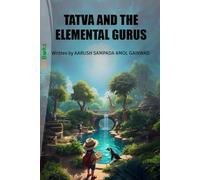 TATVA AND THE ELEMENTAL GURUS