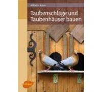 Taubenschläge Und Taubenhäuser Bauen (ebook)