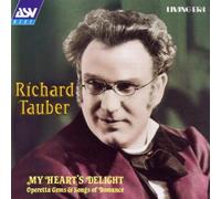 Tauber,Richard^Tauber,Richard - My Heart'S Delight