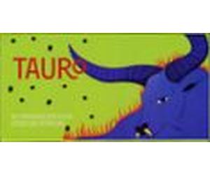 Tauro. 40 Mensajes Magicos Desde Las Estrellas