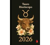 Tauro Horóscopo 2026