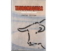 Tauromaquias : lenguaje, liturgias y toreros