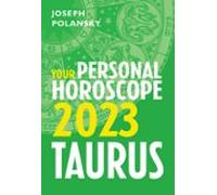 Taurus 2023: Your Personal Horoscope (ebook)