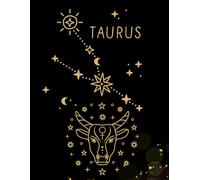 Taurus Astrology Planner 2026 - Moon Phases, Zodiac Journal & Daily Organizer for Goal Setting, Self-Care & Cosmic Alignment: That connects your goals ... astrological events, and manifest stability
