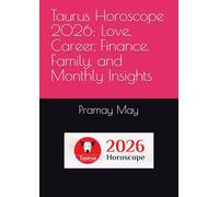 Taurus Horoscope 2026: Love, Career, Finance, Family, and Monthly Insights