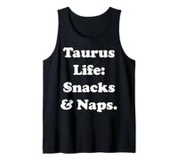 Taurus Life: Snacks & Naps Funny Saying Camiseta sin Mangas