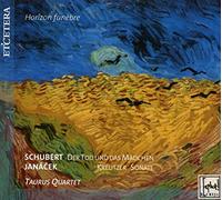 Taurus Quartet - SCHUBERT / JANACEK:Der Tod und das mädchen/Kreutzer Sonate