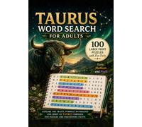 Taurus Word Search for Adults: 100 Large Print Puzzles with Fun Facts - Easy, Medium and Hard (Zodiac Word Search Collection)
