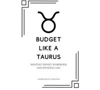 Taurus Zodiac Budgeting Book | 12-Month Astrology-Inspired Savings Planner for Taurus Energy: Track Expenses, Save Intentionally, and Build Wealth the Taurus Way | Cash Stuffing + Budgeting Journal