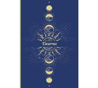 Taurus Zodiac Journal & Astrology Notebook: Celestial Blue Edition | Guided Manifestation, Tarot Reflection & Self-Care Rituals | Taurus Star Sign ... | Earth Sign Mindfulness & Goal Planner