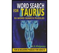 TAURUS: Zodiac Puzzles for the Innovative & Independent Mind (ZODIAC Word Search Series Puzzle Books)