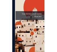 Tausend und eine Nacht