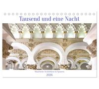 Tausend und eine Nacht (Tischkalender 2026 DIN A5 quer), CALVENDO Monatskalender: Machen Sie sich bereit, einige der schönsten Orte Andalusiens kennenzulernen und märchenhafte Bilder zu entdecken.
