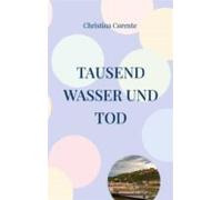 Tausend Wasser Und Tod (ebook)