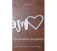 Tausend Worte Laut Gedacht (ebook)
