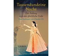 Tausendundeine Nacht: Der Anfang und das glückliche Ende | Mustafa Emary