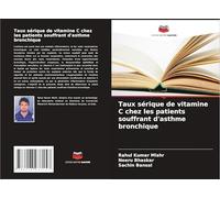 Taux sérique de vitamine C chez les patients souffrant d'asthme bronchique