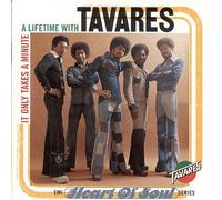 Tavares - It Only Takes A Minute