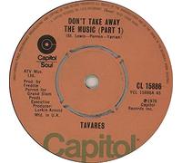 Tavares - Tavares Don't Take Away The Music 7" Capitol CL15886 EX 1976