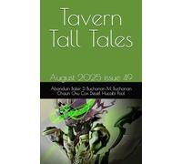 Tavern Tall Tales: August 2025 issue 49