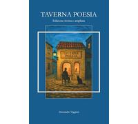 Taverna Poesia: Edizione rivista e ampliata (Universo di Taverna Poesia)