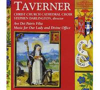 Taverner : Music for our Lady & Divine Office
