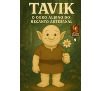 Tavik O Ogro Albino do Recanto Artesanal: 9