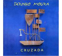 Tavinho Moura - Cruzada