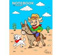 Tavraki the Cowboy Bull Notebook 1: Meet the Crew: A kids’ notebook with a cowboy story, a coloring page, and lined pages for writing